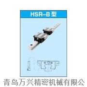 福建THK總代理HSR15B、HSR20B、HSR25B、HSR30B、